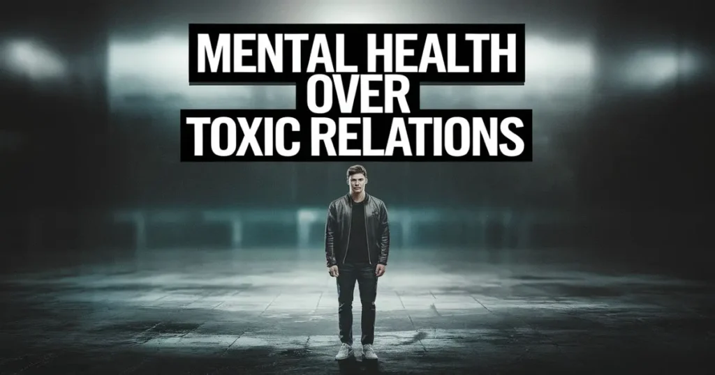 Breaking Free From Toxic Relationships and Healing Your Mental Health