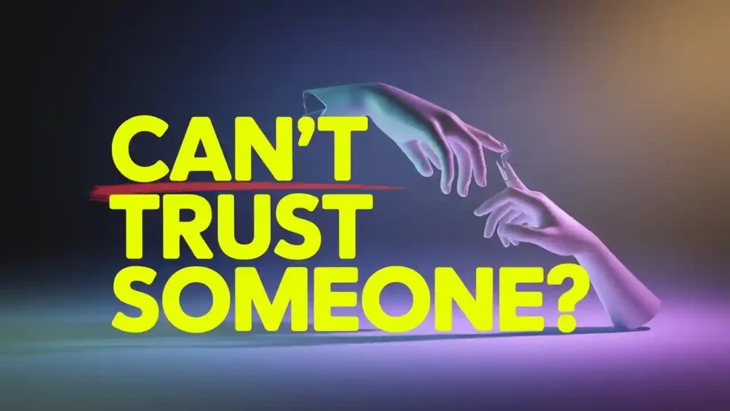 How to love someone you can't trust